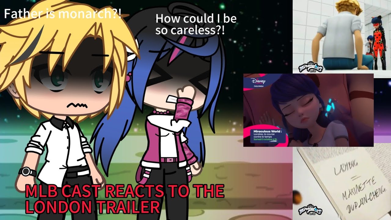MLB Characters reacts to ✨MIRACULOUS WORLD-LONDON OFFICIAL TRAILER✨