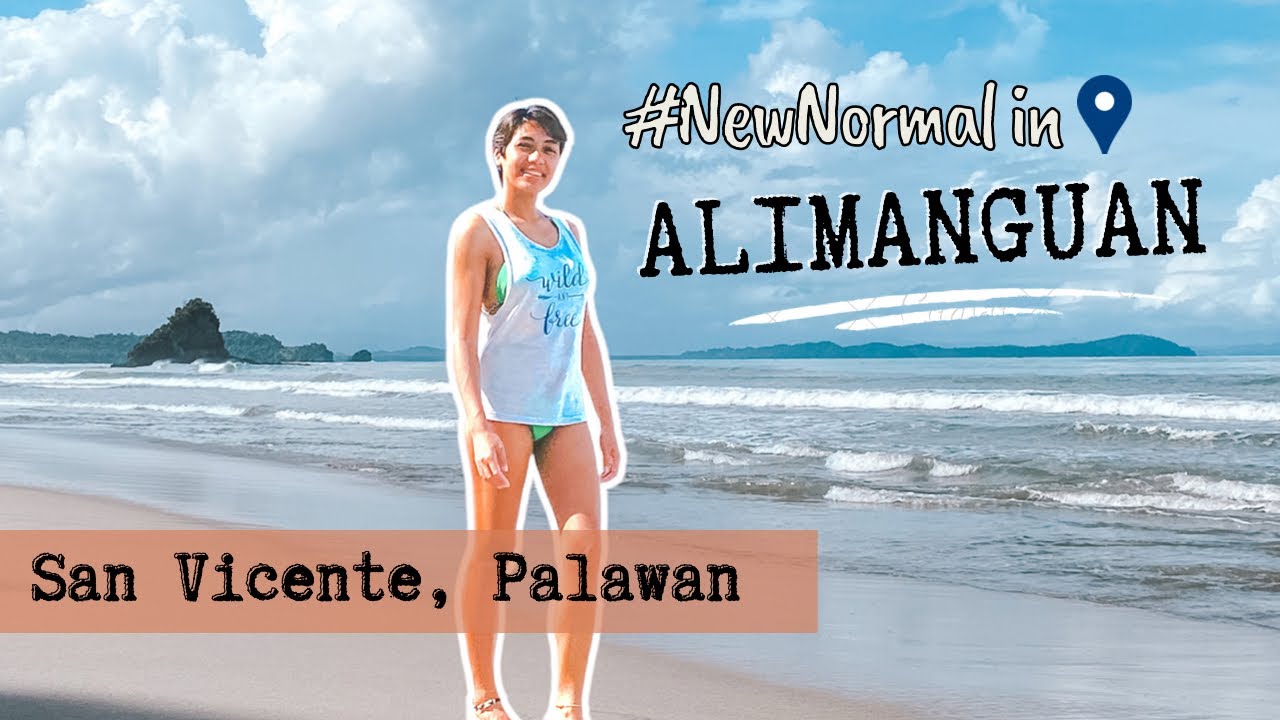 ALIMANGUAN Travel Guide and Itinerary 2021 🏝 San Vicente, Palawan 🇵🇭 | MANILENYA SA ISLA