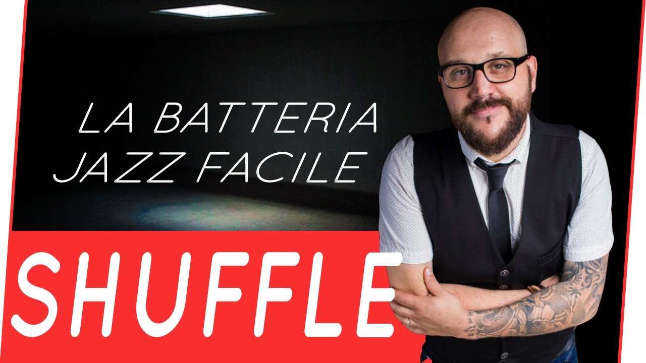 Shuffle - La Batteria Jazz FACILE #13