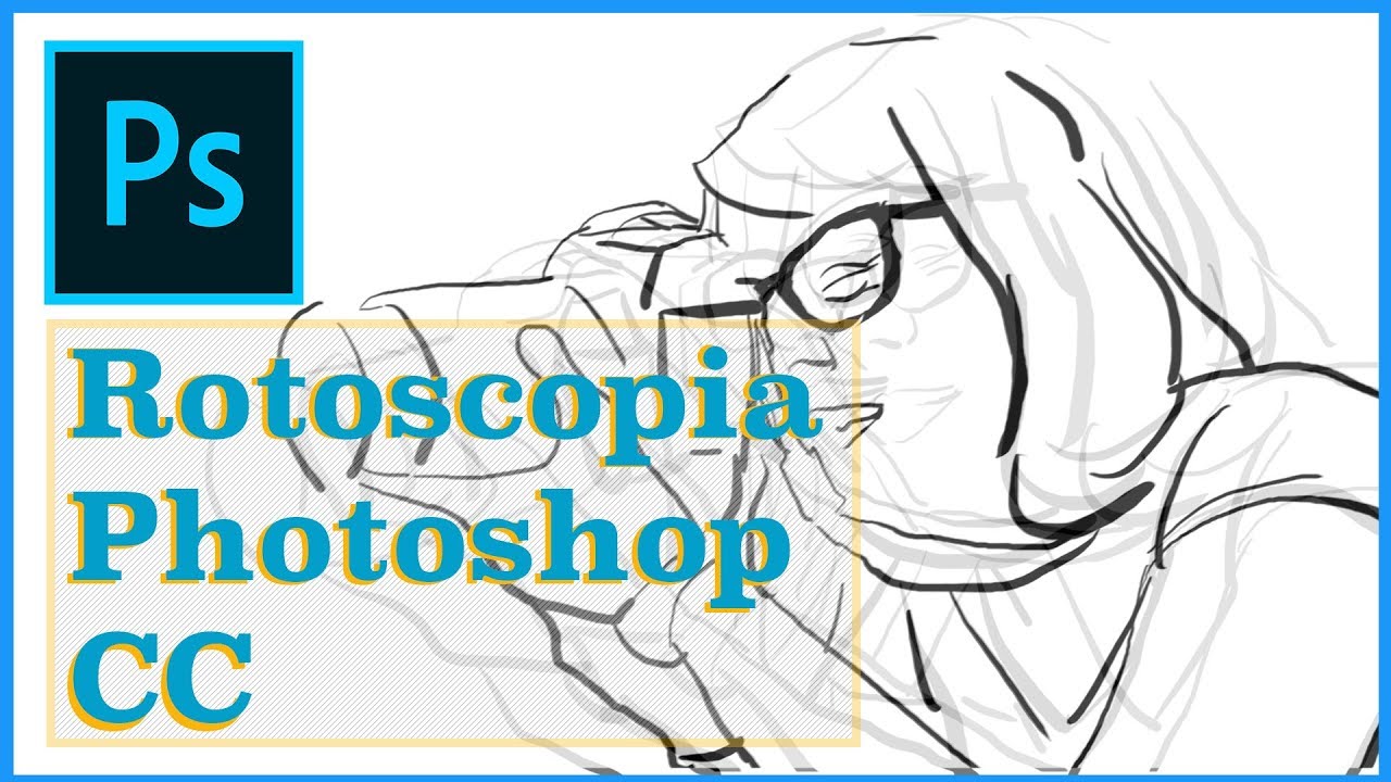 Tutorial de Rotoscopia en Photoshop CC