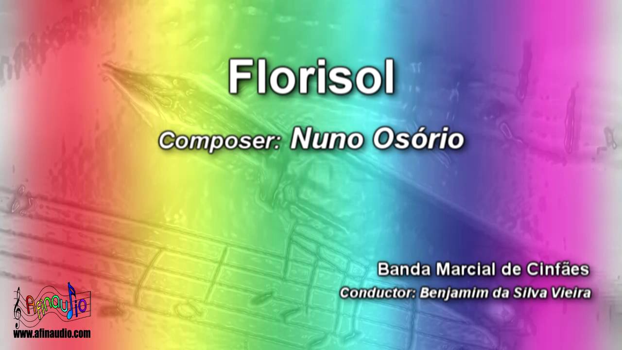 Florisol - Nuno Osório ♫ Marcha de concerto