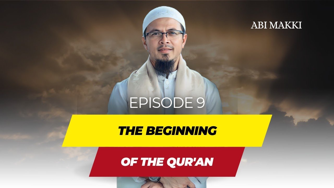 KEJADIAN DITURUNKANNYA WAHYU PERTAMA | USTADZ ABI MAKKI