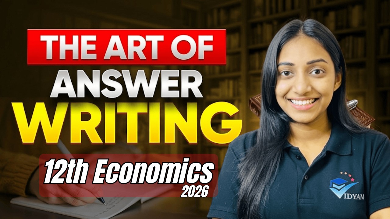 12th Economics : Answer Writing Tips | Get 100/100 in Economics | Anshita Jindal | Vidyam