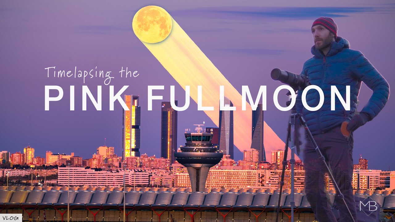 Silent Timelapse vlog of the Pink Fullmoon | 4K HDR