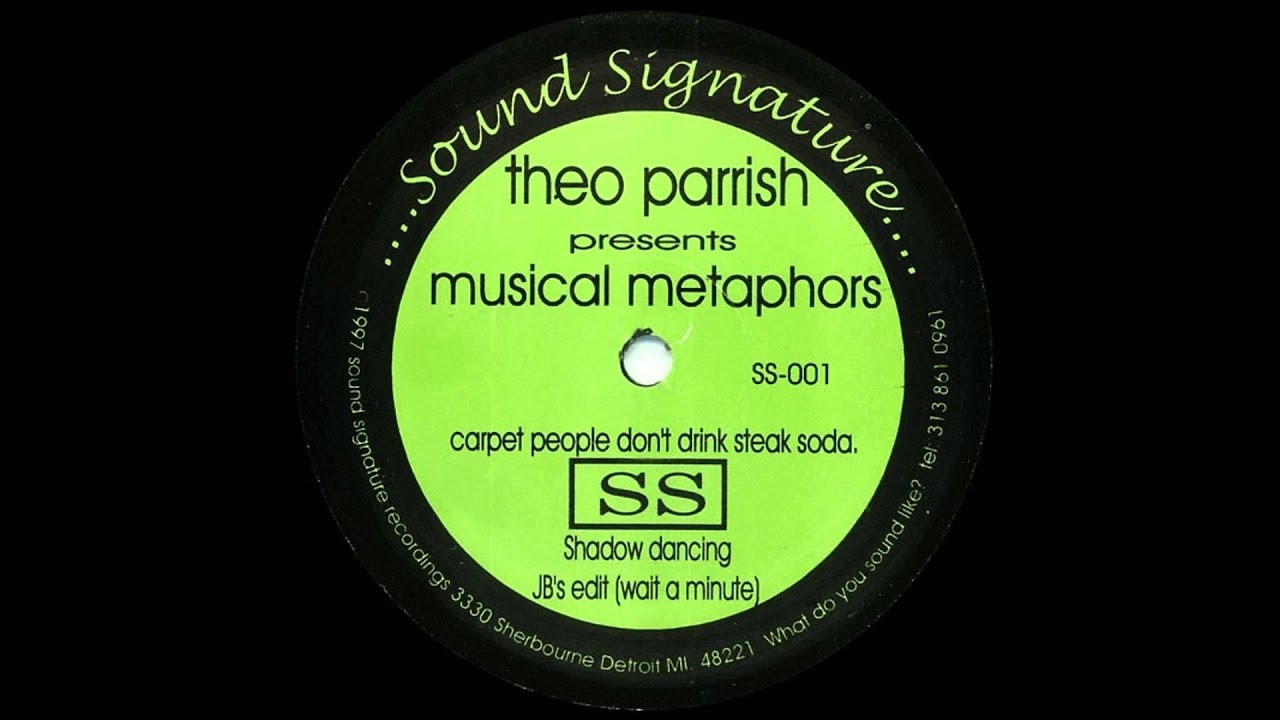 Theo Parrish - Carpet People Don't Drink Steak Soda