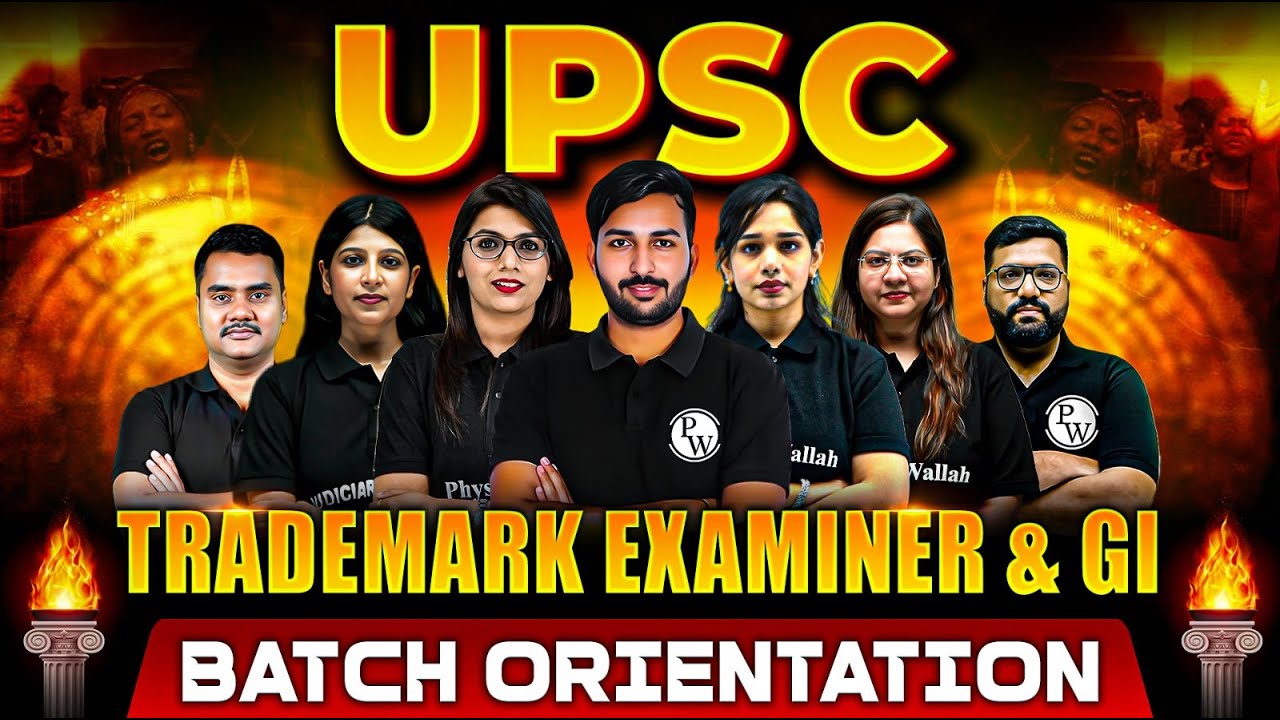 UPSC Trademark Examiner & GI Batch Orientation 🔥| UPSC Law Officer Vacancy | Law Wallah