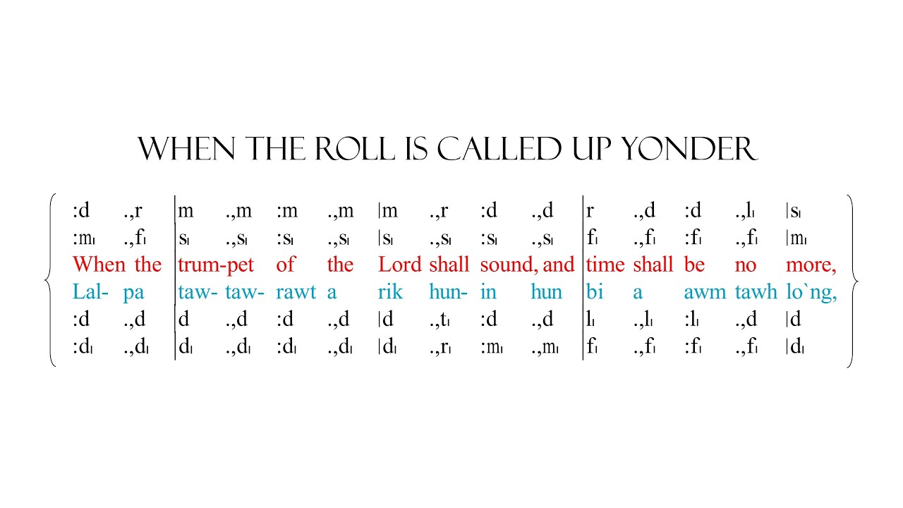 WHEN THE ROLL IS CALLED UP YONDER (SATB) || Tonic Solfa Lyric Video