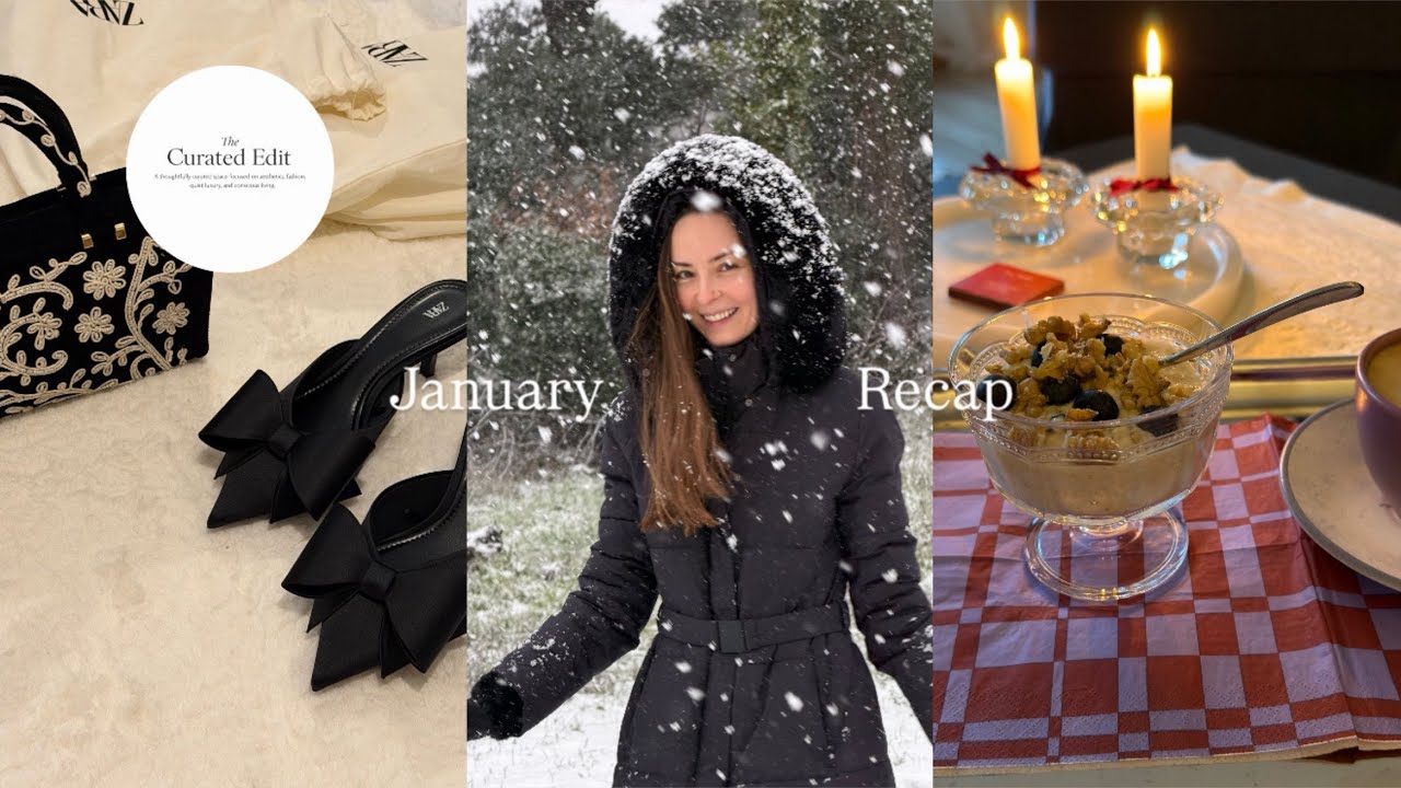 January, A Gentle Recap - The Curated Edit, Summary of January 