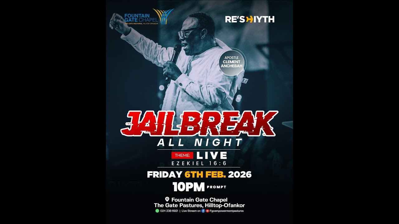 Jail Break | Apostle Clement Anchebah | 40 DAYS FASTING AND PRAYING DAY (RE'SHIYTH) 38  | 06-02-2026
