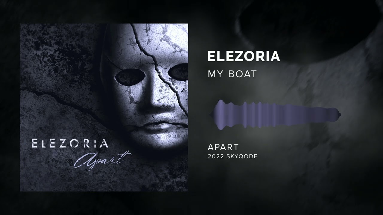 Elezoria - My Boat (2022)