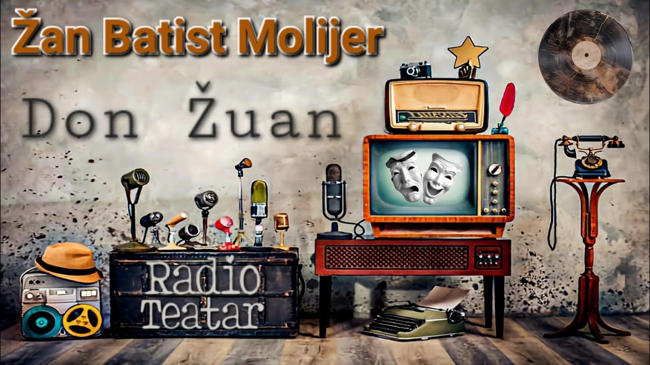 Žan Baptist Poklen Molijer - Don Žuan (radio drama, радио драма)