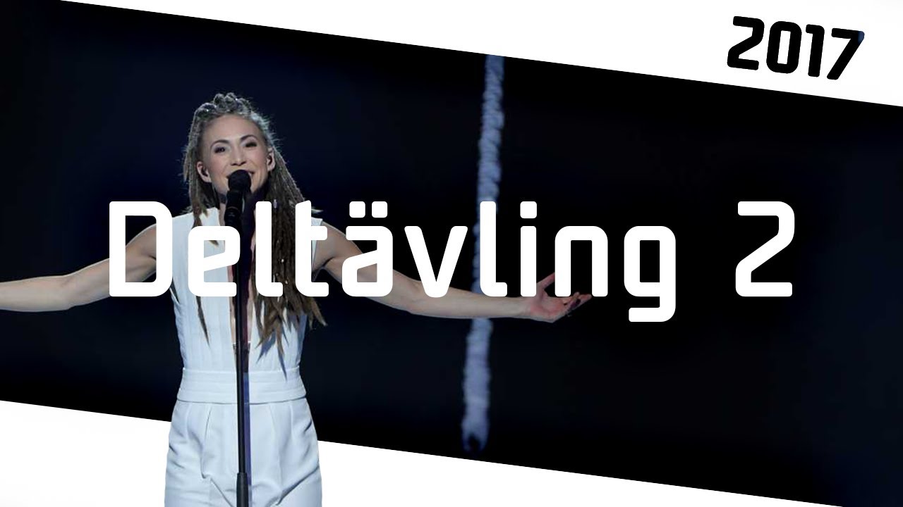 Delt&auml;vling 2 | Melodifestivalen 2017 | Melodifestivalen Archive
