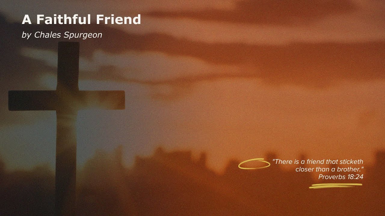 A Faithful Friend