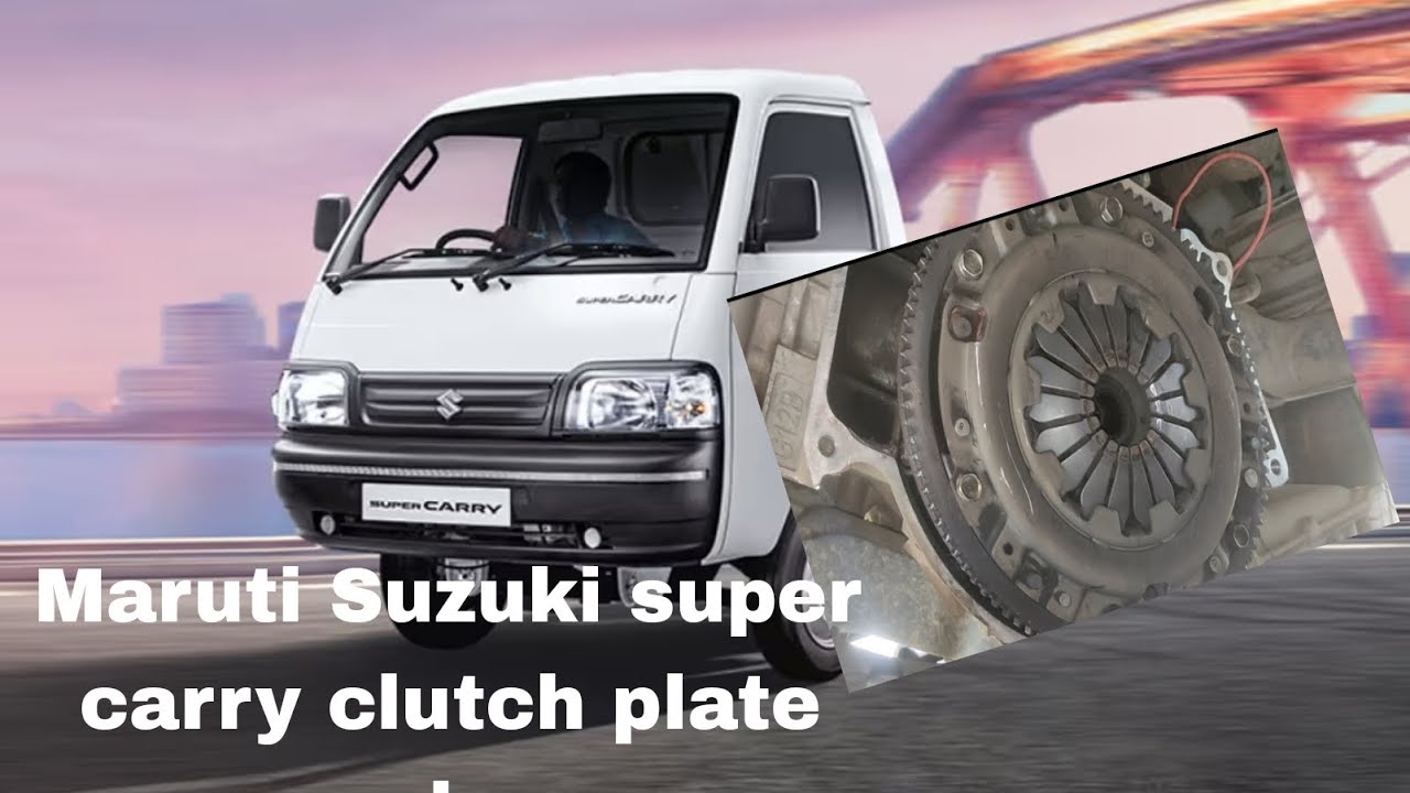 Maruti Suzuki super carry clutch plate replacement