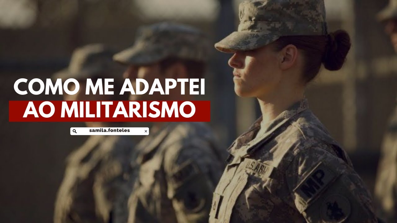 Militarismo: o que mudou na minha vida