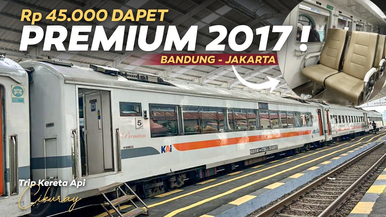 PALING MURAH & LARIS DI RUTE BANDUNG - JAKARTA ‼️Rp 45.000 Dapet Ekonomi Premium🔥 Naik KA Cikuray