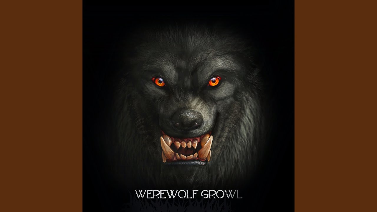 Werewolf Growl