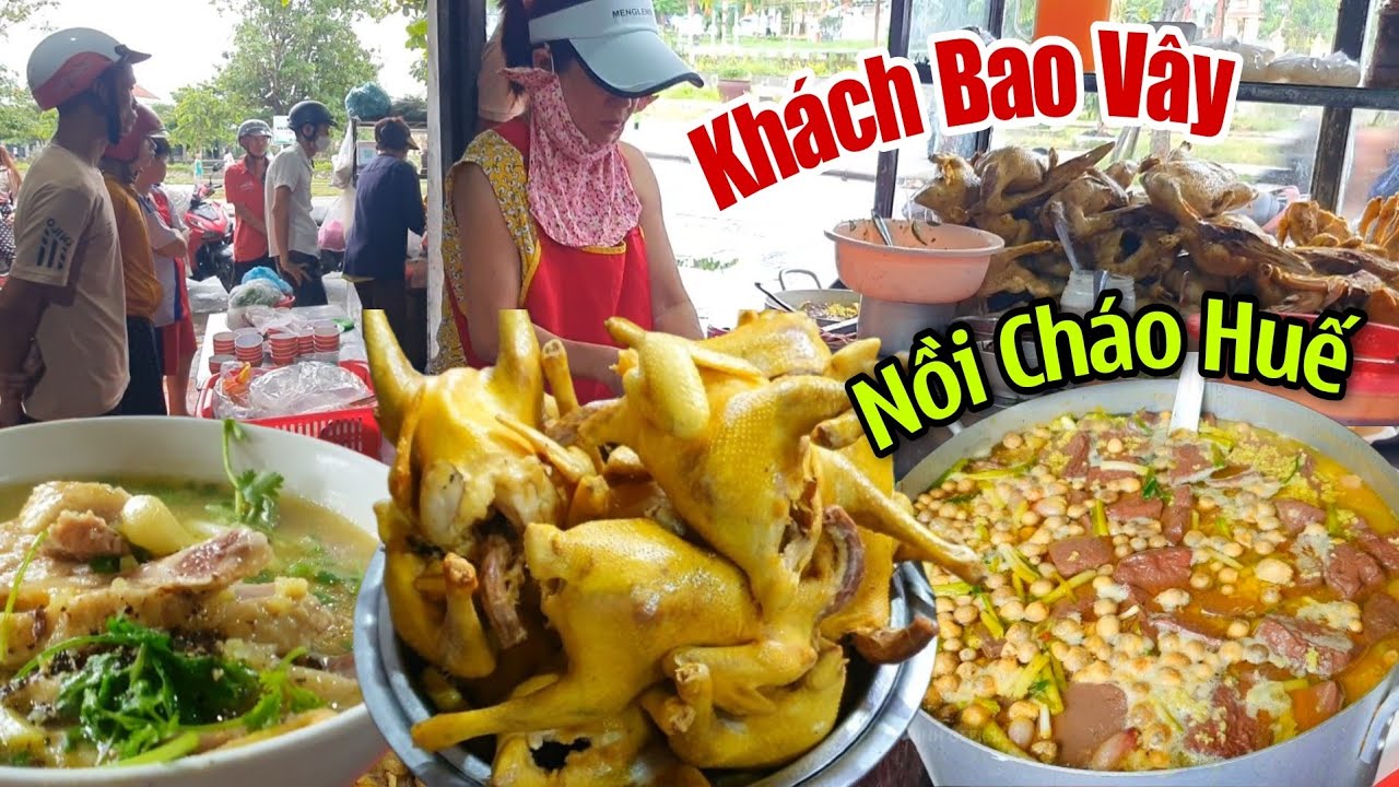 Cháo Gà Vịt Huế Bị Khách Bao Quanh Ngày Cố Đô Huế Mưa Buồn