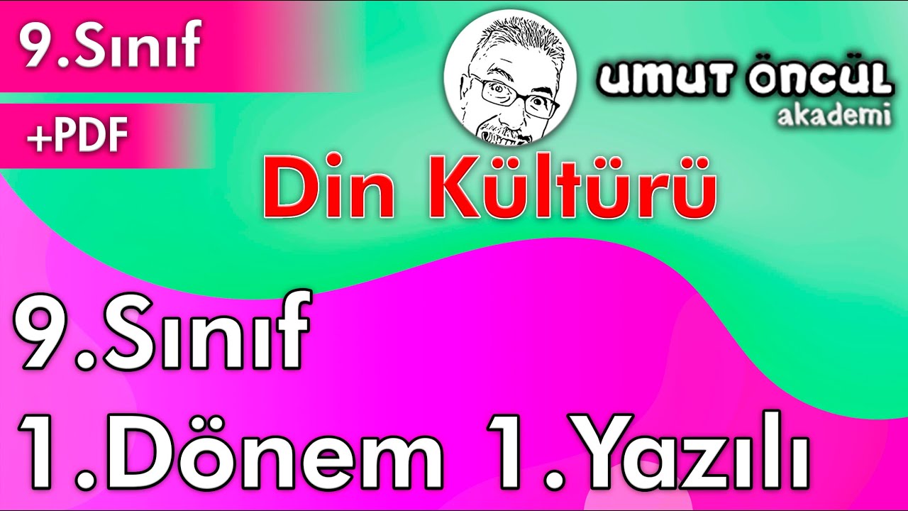 Din Kültürü ve Ahlak Bilgisi | 9.Sınıf | 1.Dönem 1.Yazılı | +PDF