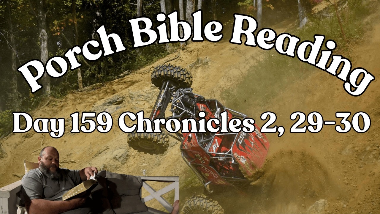 Day 159 Bible Reading / Chronicles 2, 29-30