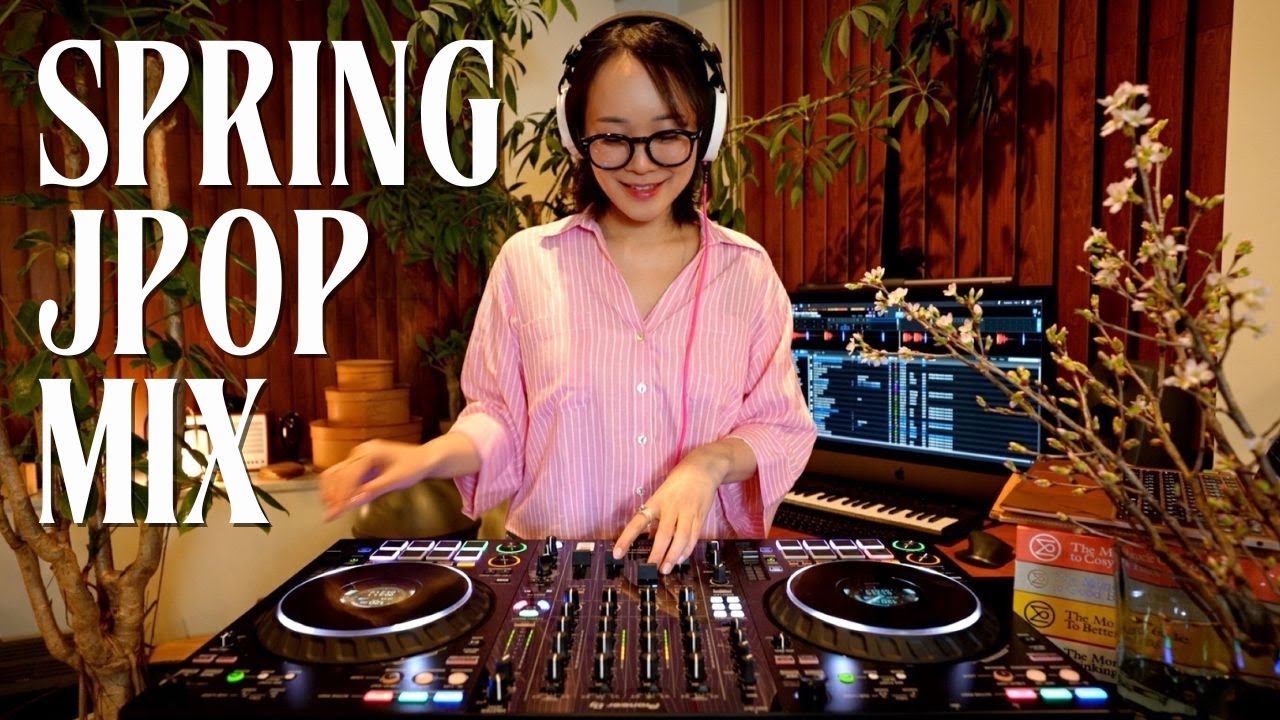 【DJ MIX】春に聴きたいJ-POP HITS メドレー🌸春ソング 卒業ソング 懐メロ 1時間🎶