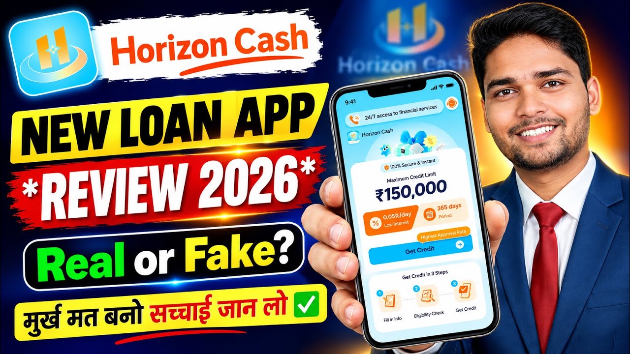 Horizon Cash - New Loan App | Horizon Cash Loan App Real or Fake | Horizon Cash Loan App Review