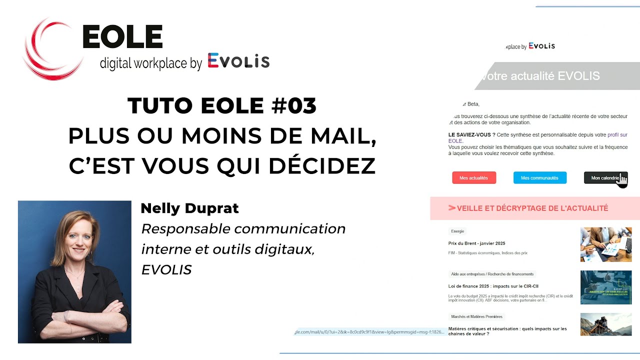 EOLE digital workplace | vidéo #3 | Plus ou moins de mail, c’est vous qui décidez