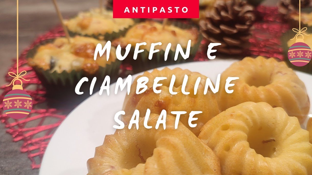 MUFFIN E CIAMBELLINE SALATE IDEALI PER L' ANTIPASTO NATALIZIO 🎄 veloci da preparare!!