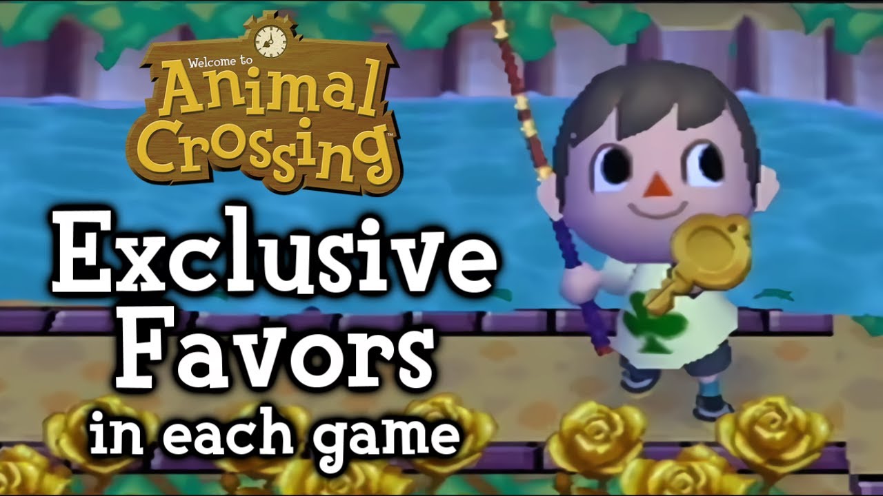 Animal Crossing - Exclusive Favors in Each Game