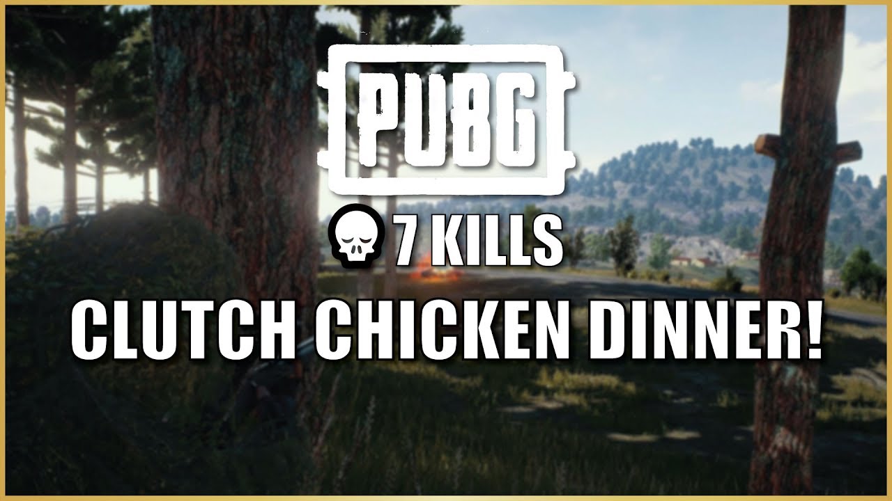 7 KILLS PRO SOLO DUO CLUTCH CHICKEN DINNER