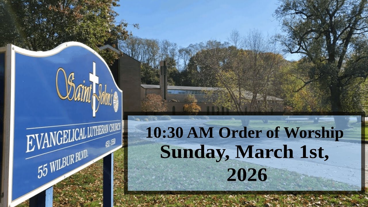 March 1st, 2026 Service | St. John's Lutheran Church (ELCA)