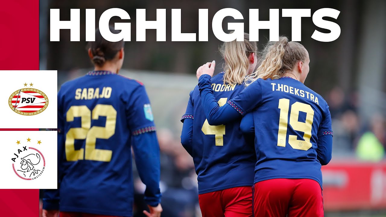 Late winner! 🤩 | Highlights PSV Vrouwen - Ajax Vrouwen | Azerion Vrouwen Eredivisie