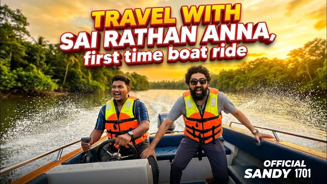 FIRST TIME BOAT RIDE WITH SAI RATHAN ANNA/CRAZY EXPERIENCE