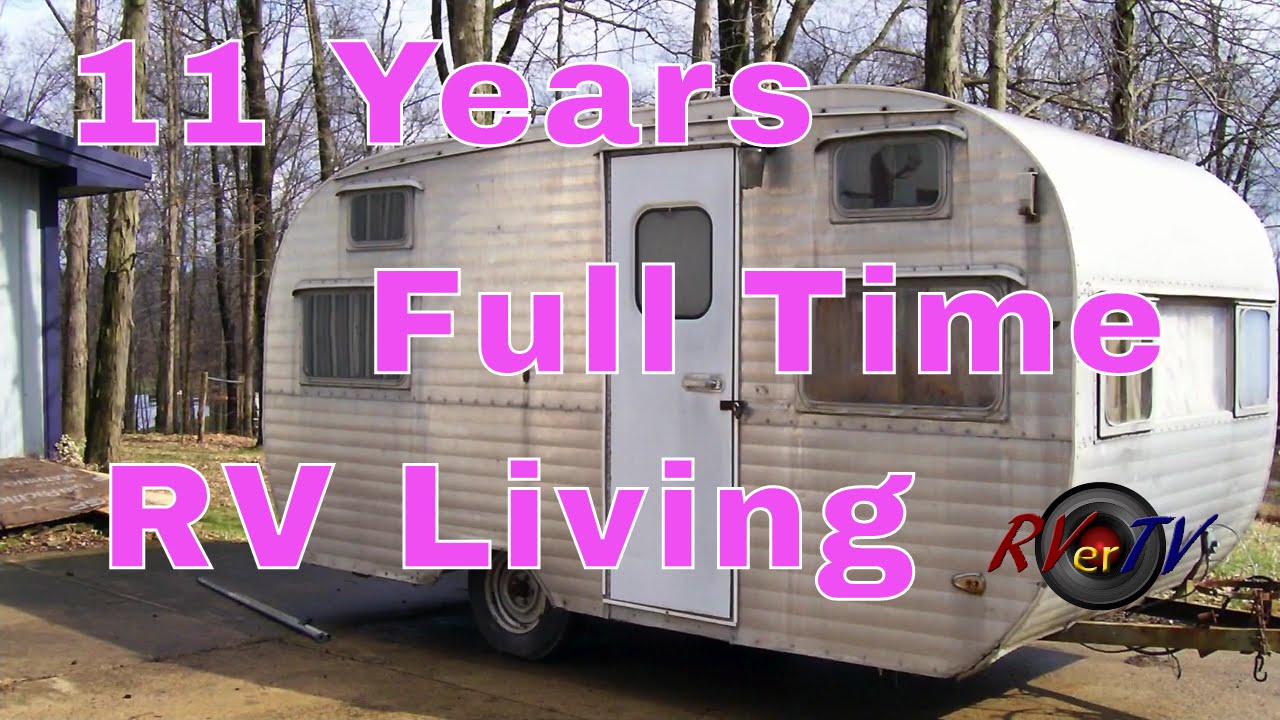 Full Time RV Living...For 12 Years....And Still Going...RVerTV