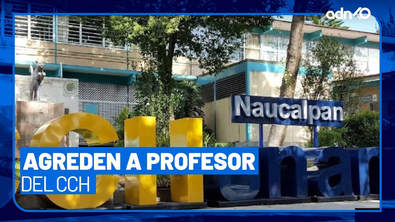 Estudiante ataca a profesor en plena clase en CCH Naucalpan