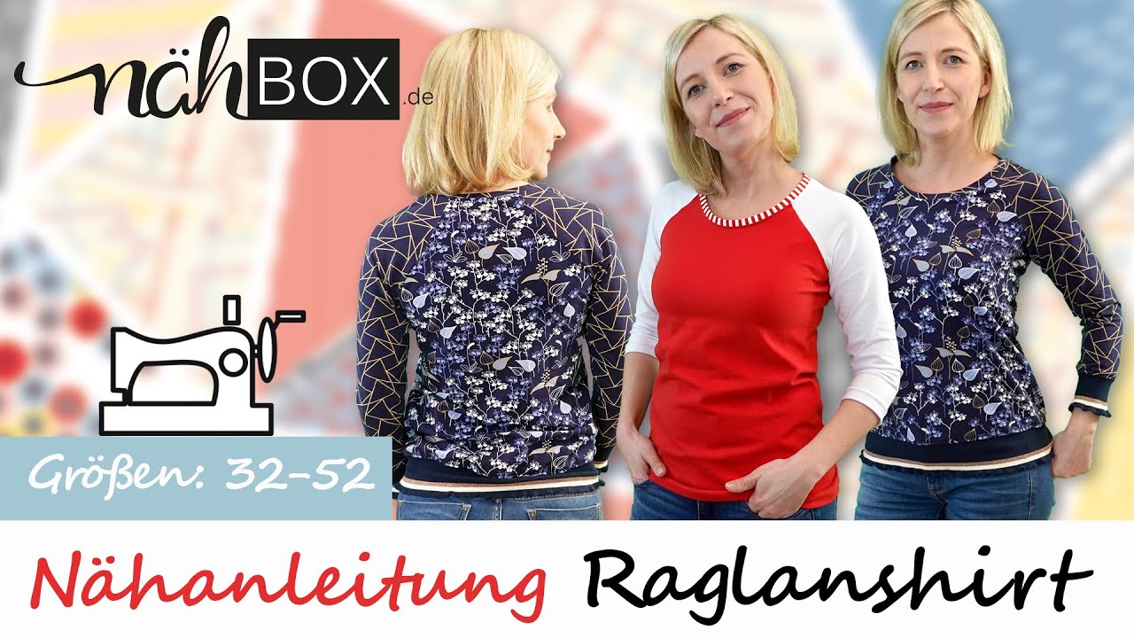 Nähanleitung Raglan Shirt aus Jersey Gr.32-52 / Schritt-für-Schritt erklärt