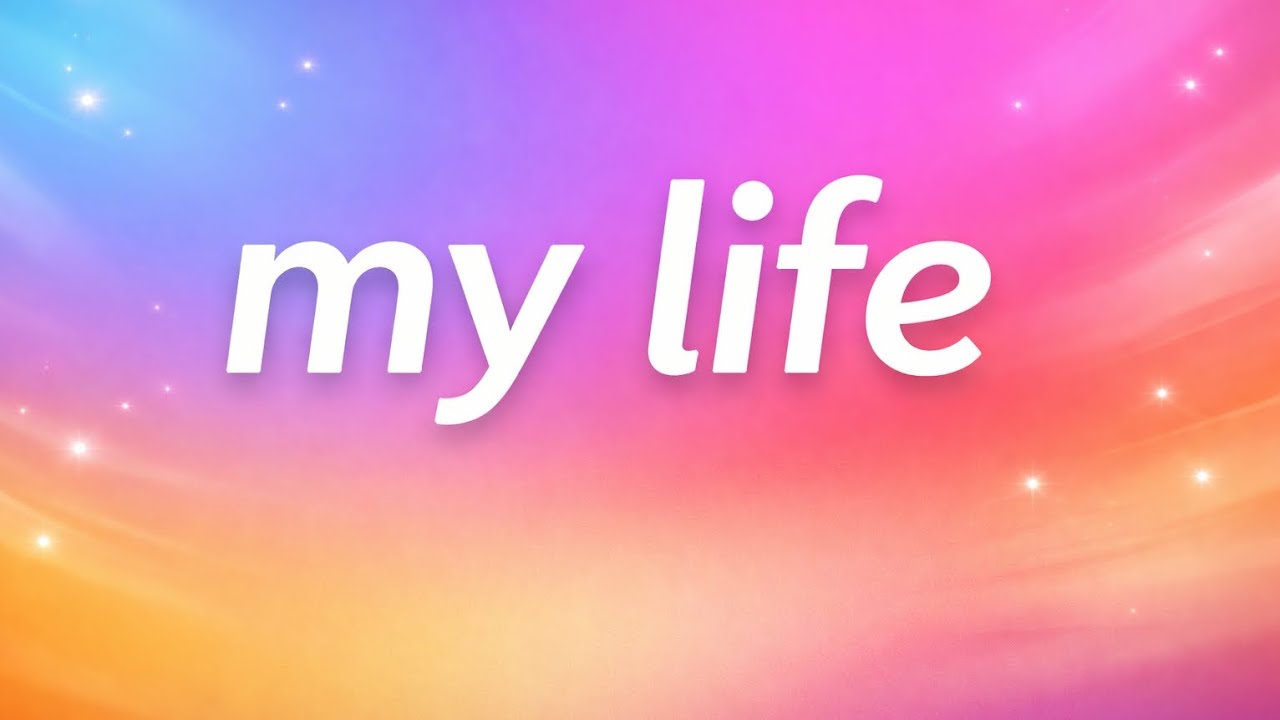 My Life
