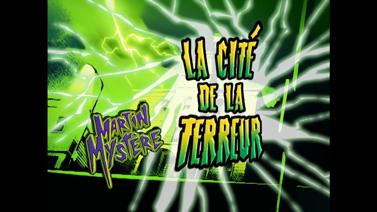 Martin Mystère - S.3 - Ep.2 - La Cité de la Terreur - [1080p]