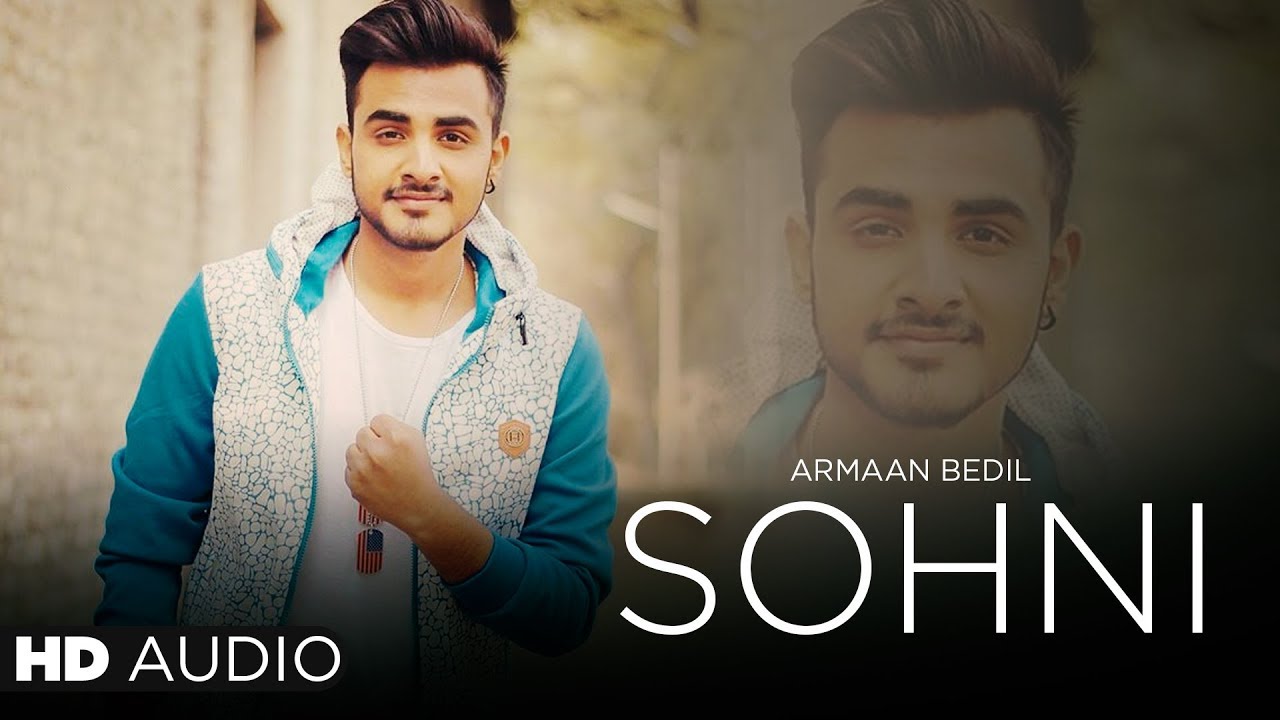 Armaan Bedil - Sohni || Ranjha Yaar || Joban Cheema  ||  Latest Punjabi Songs 2017