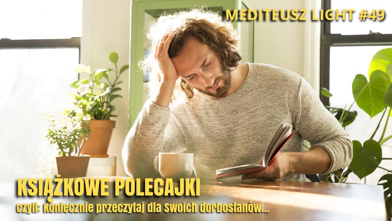 PODCAST MEDITEUSZ LIGHT #49  KSIĄŻKOWE POLECAJKI / STEFAŃSKI, TOTALNA BIOLOGIA .....