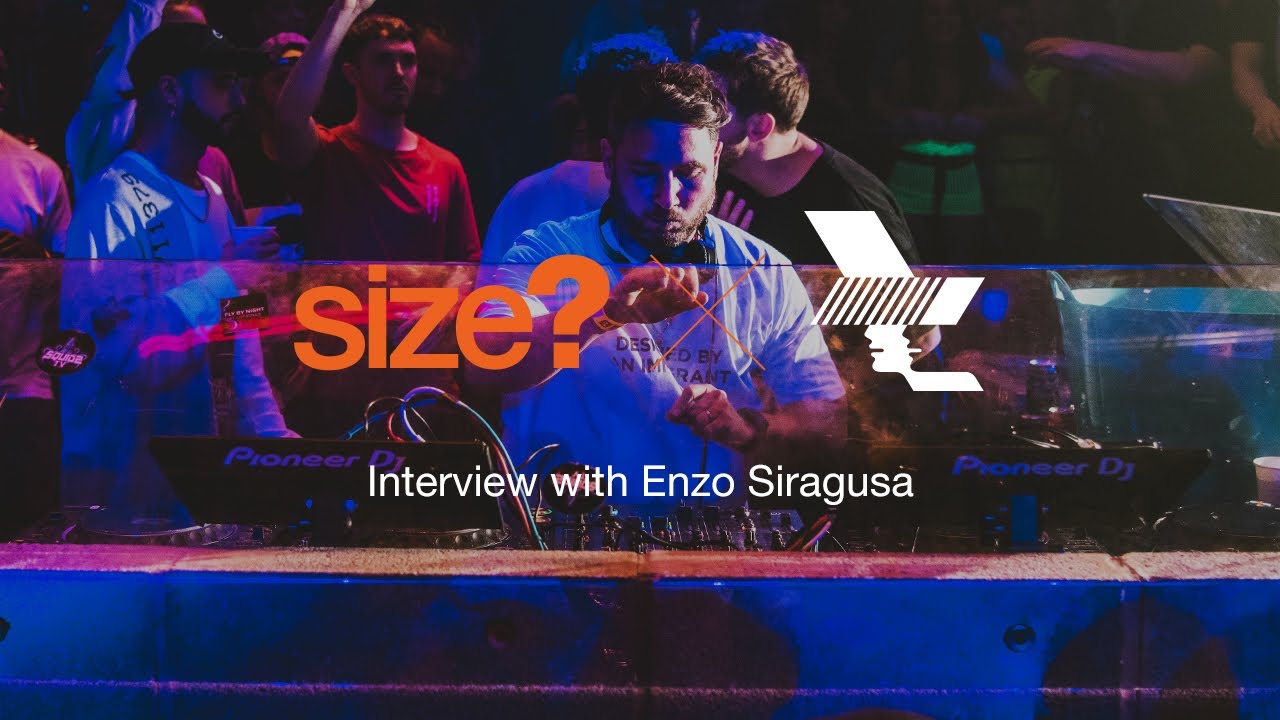 size? x The Warehouse Project - Interview with Enzo Siragusa