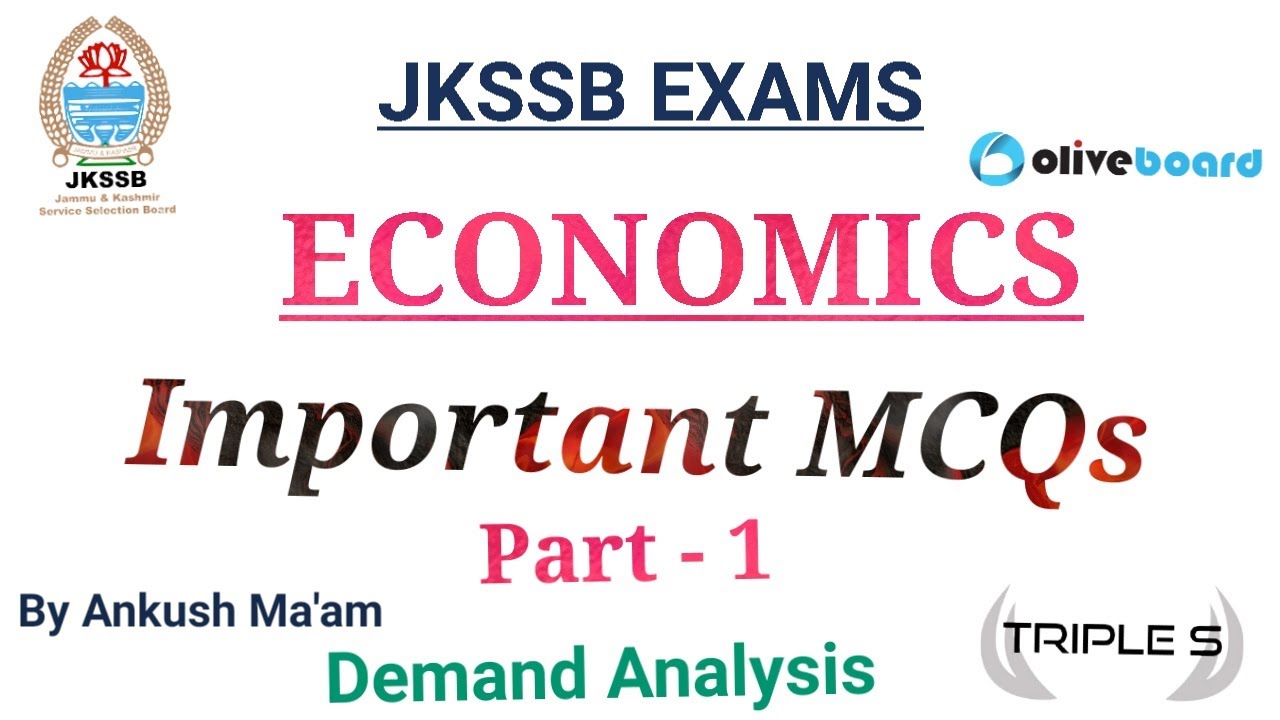 Demand Analysis - Economics || Important MCQs - Part 1 for JKSSB / JKPSC / UPSC Exams