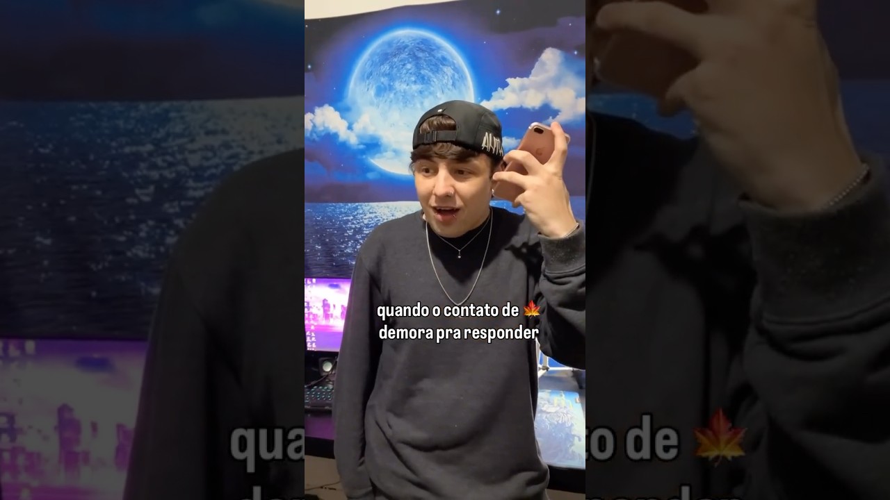 Quando o CONTATO de 🍁 demora pra responder...