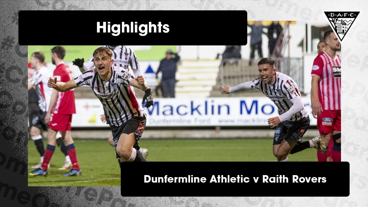 Highlights | 06/04/2022 | vs Raith Rovers