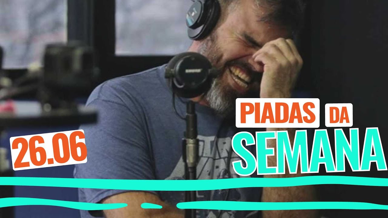 MELHORES PIADAS DA SEMANA 26.06 | Pretinho Básico