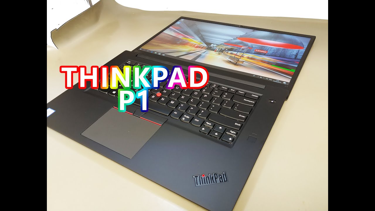 Lenovo ThinkPad P1 Unboxing Teardown