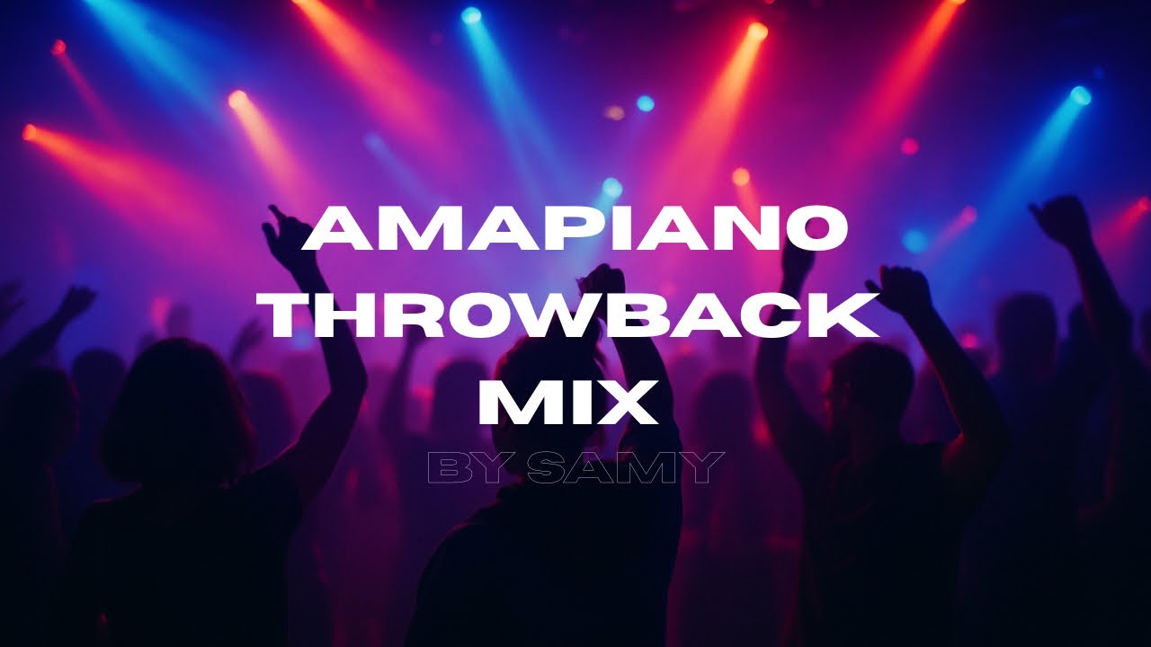 AMAPIANO THROWBACK MIX | 🇿🇦🔥🥳