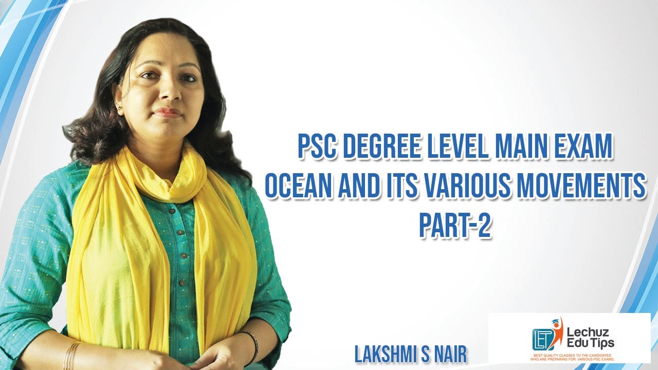 OCEAN AND ITS VARIOUS MOVEMENTS PART-2