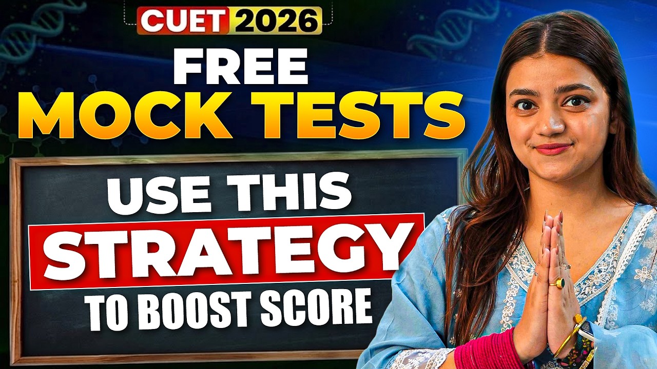 Free CUET 2026 Mock Tests | Use This Strategy to Boost Your Score