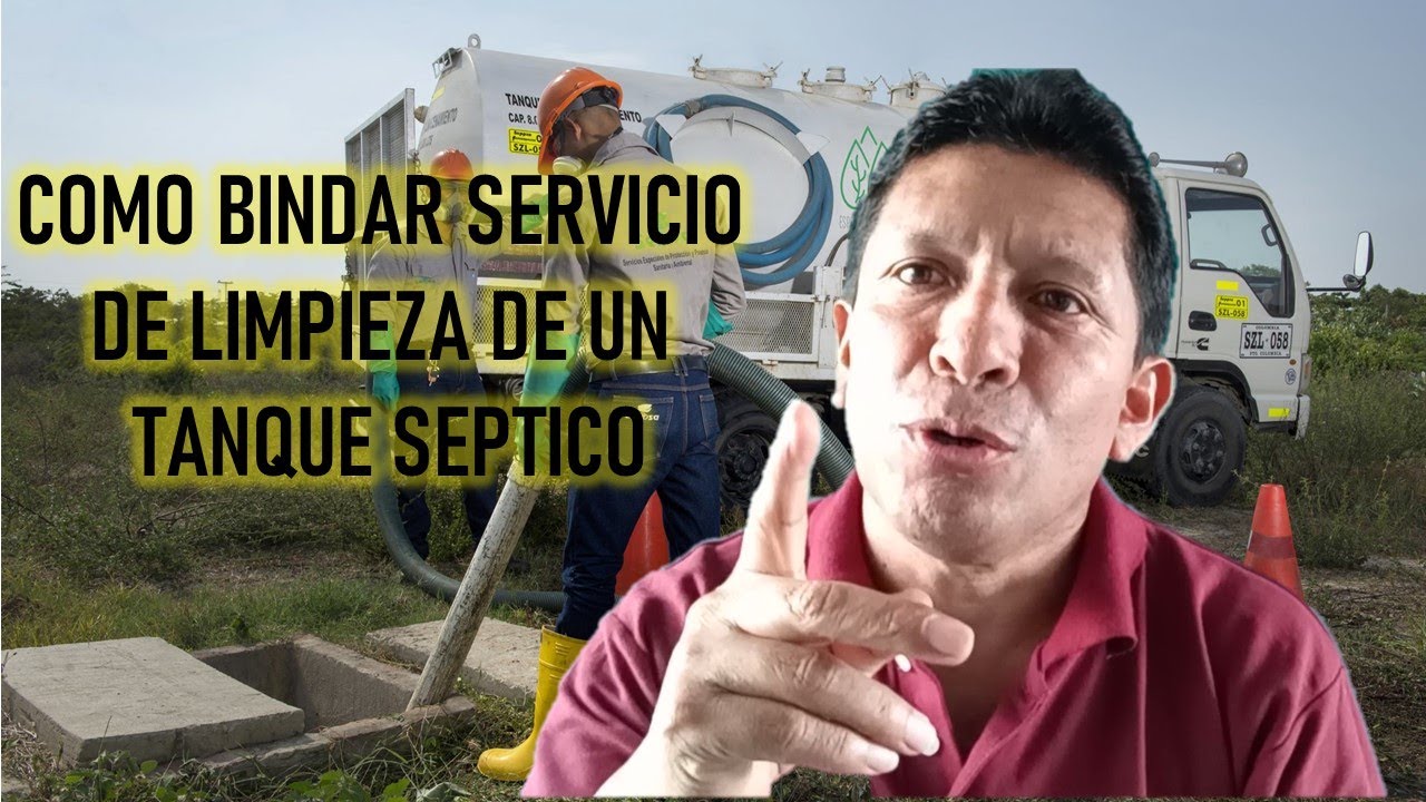 Como brindar servicio de limpieza de tanque séptico